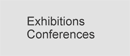 Exhibitions & Conferences